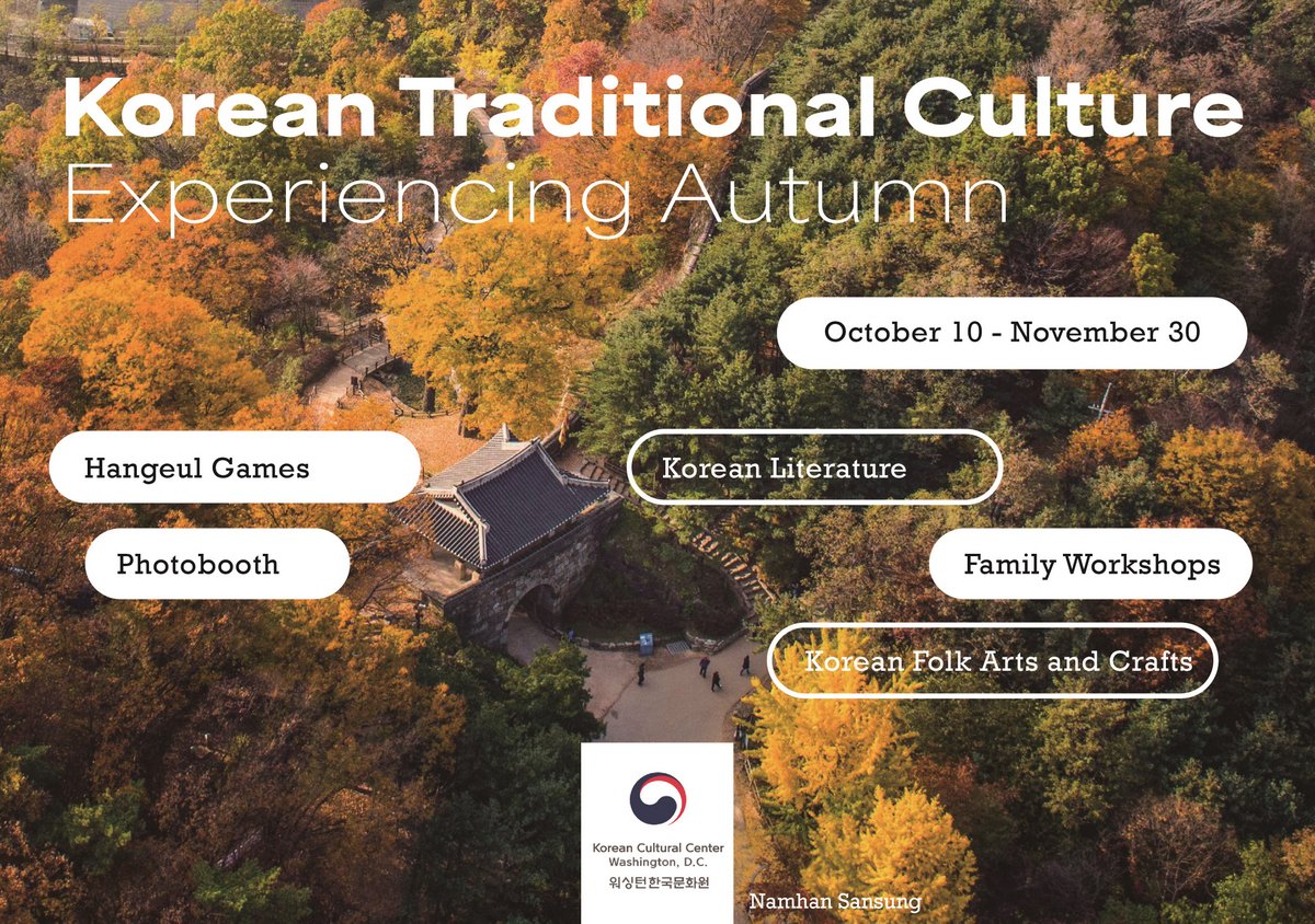 Experiencing Autumn: Korean Traditional Culture (Oct. 10 - Nov. 30)