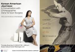 Korean American Journeys: A Conversation with Choreographer Dana Tai Soon Burgess (Nov. 21 @ 7 PM)